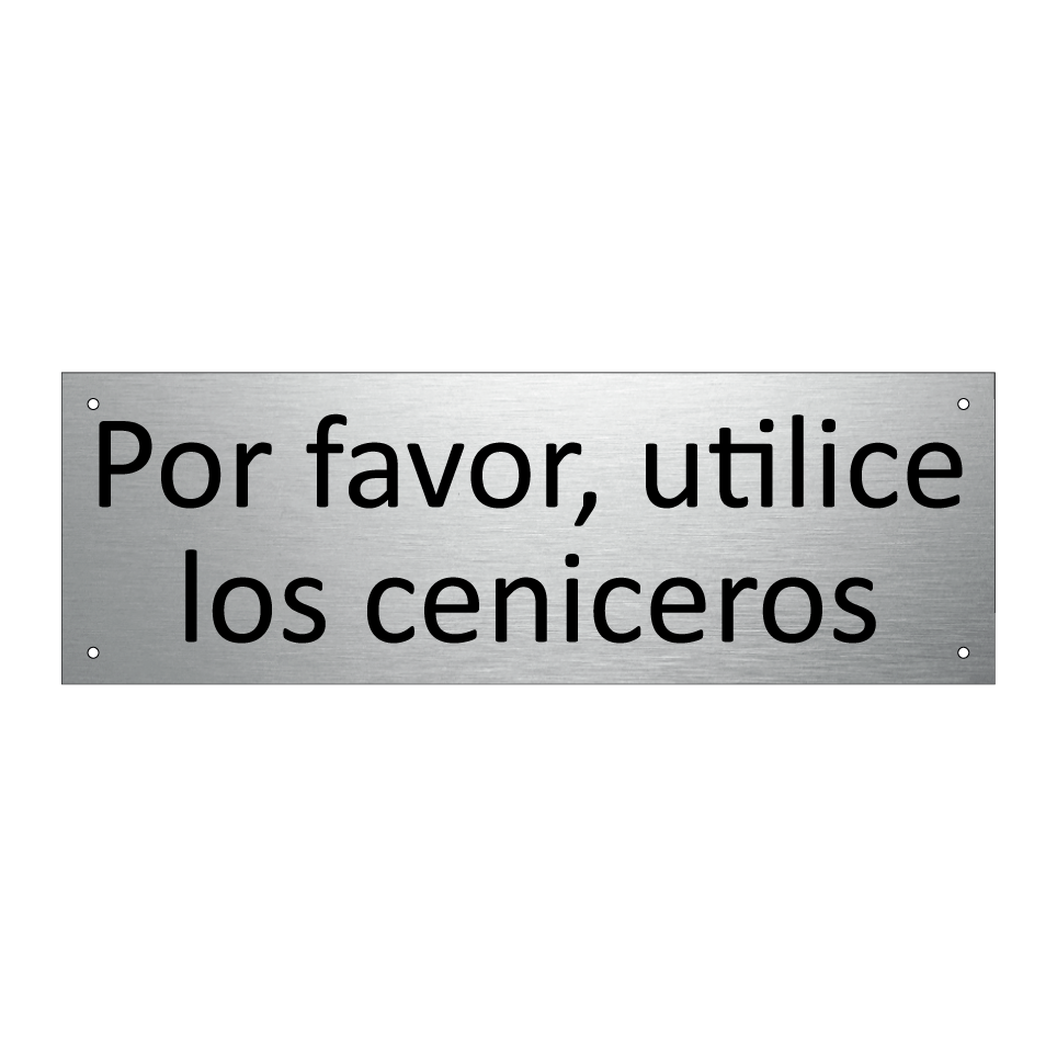 Por favor, utilice los ceniceros