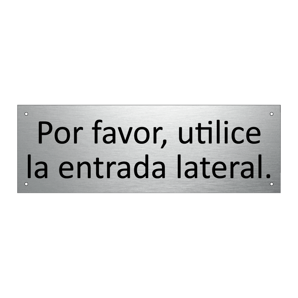 Por favor, utilice la entrada lateral.