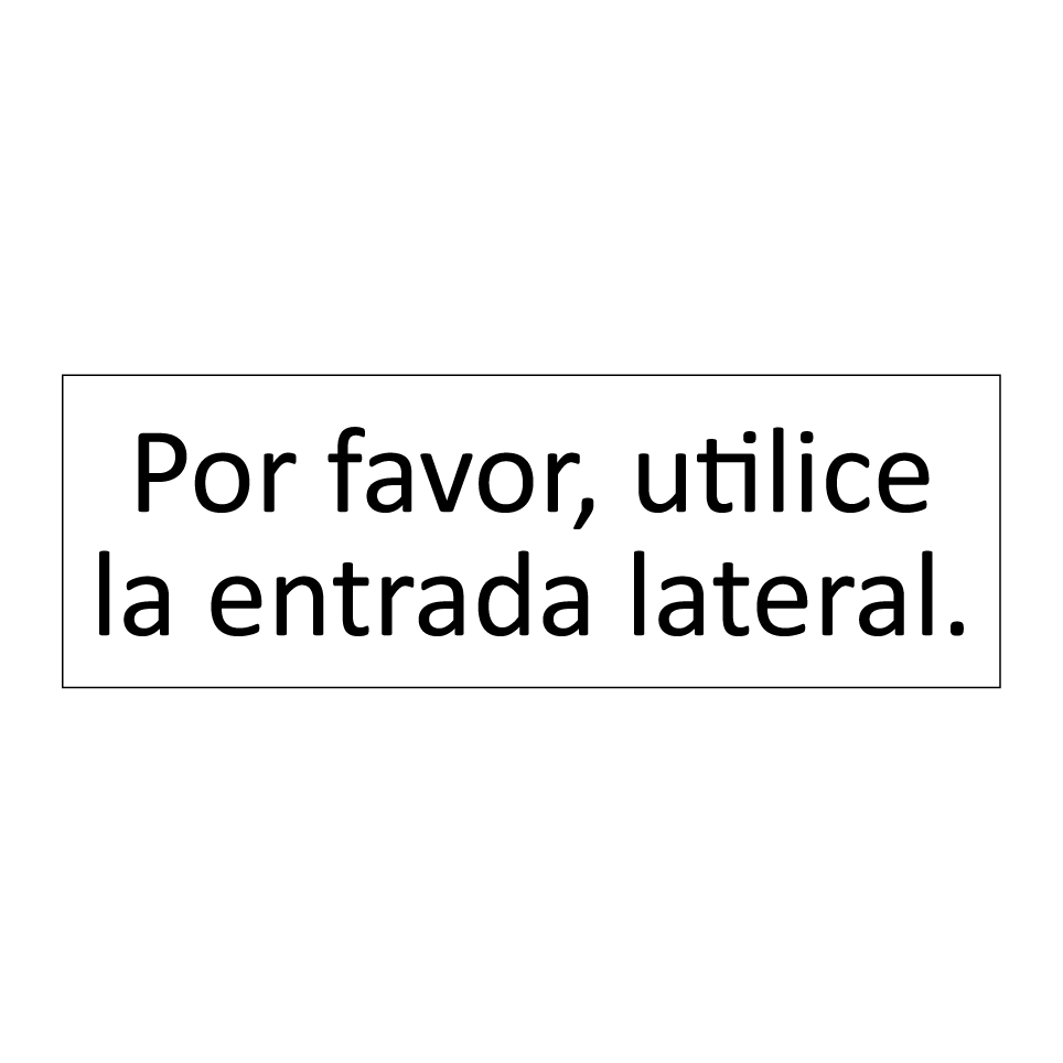Por favor, utilice la entrada lateral.