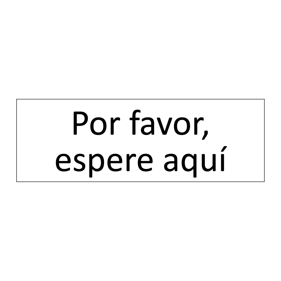 Por favor, espere aquí