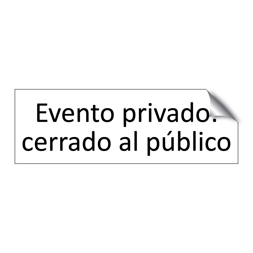 Evento privado: cerrado al público