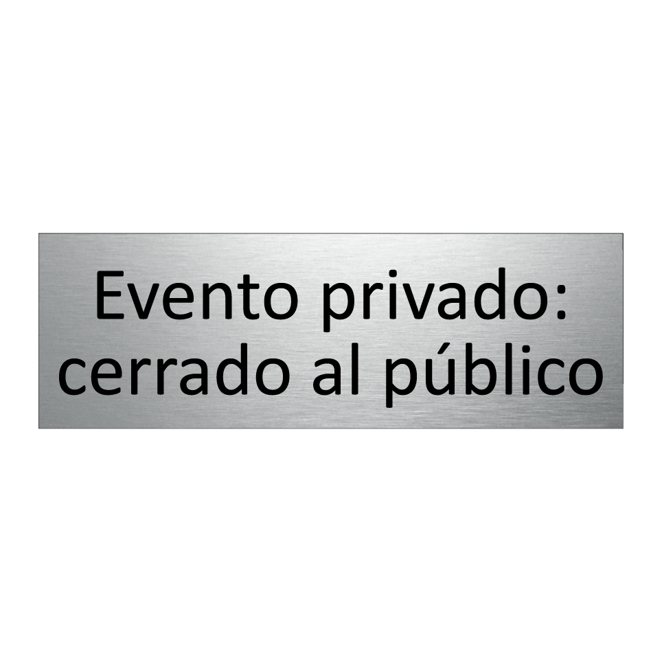 Evento privado: cerrado al público