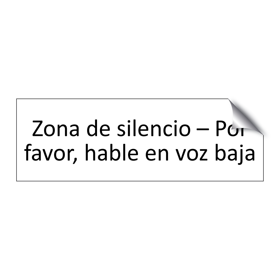 Zona de silencio – Por favor, hable en voz baja