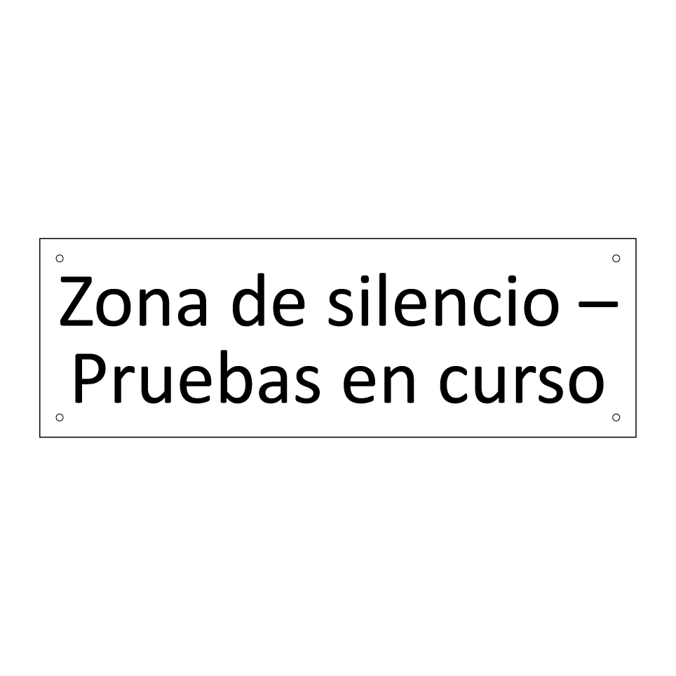 Zona de silencio – Pruebas en curso