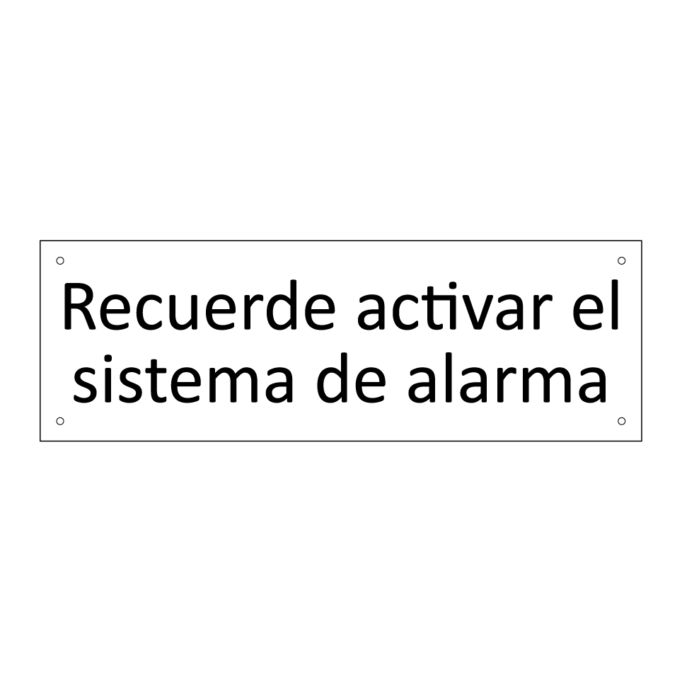 Recuerde activar el sistema de alarma