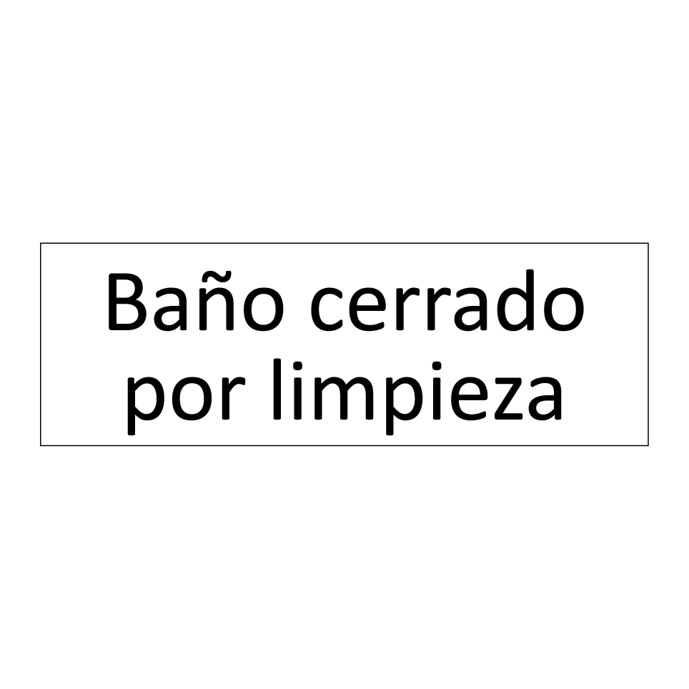 Baño cerrado por limpieza