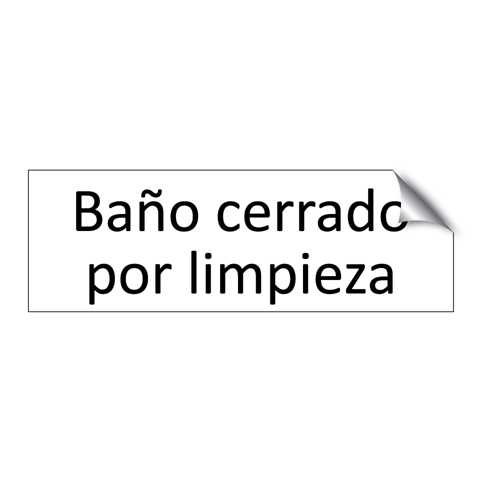 Baño cerrado por limpieza