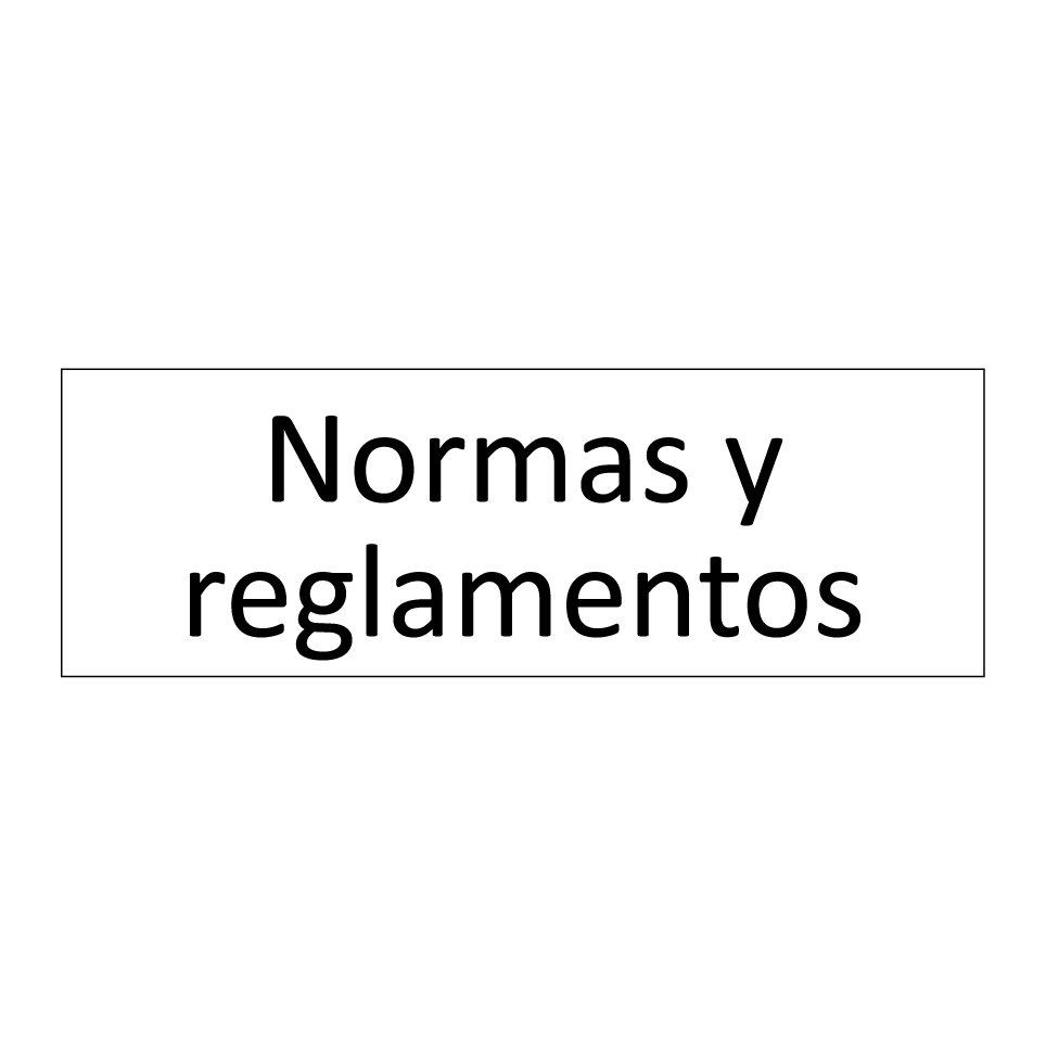 Normas y reglamentos