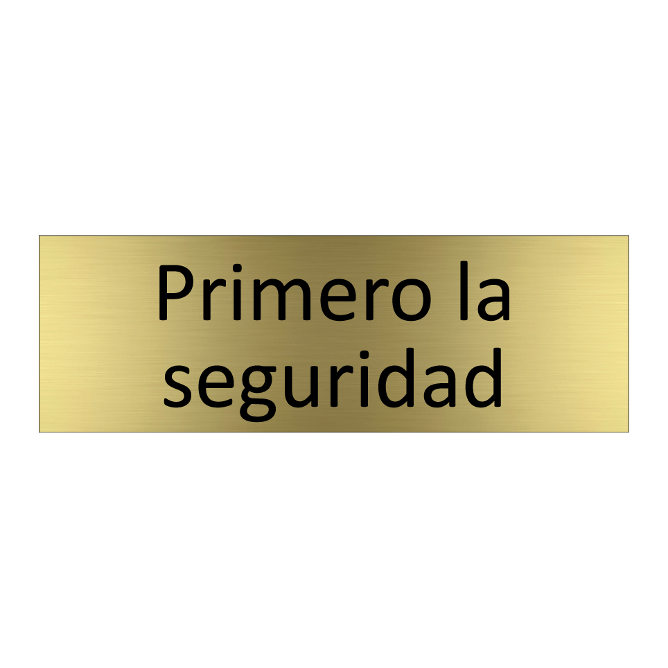 Primero la seguridad