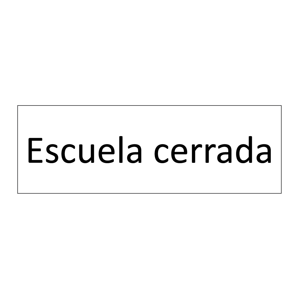 Escuela cerrada