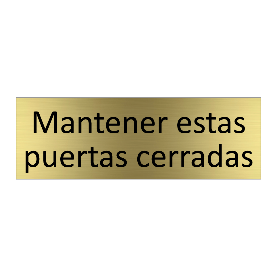 Mantener estas puertas cerradas