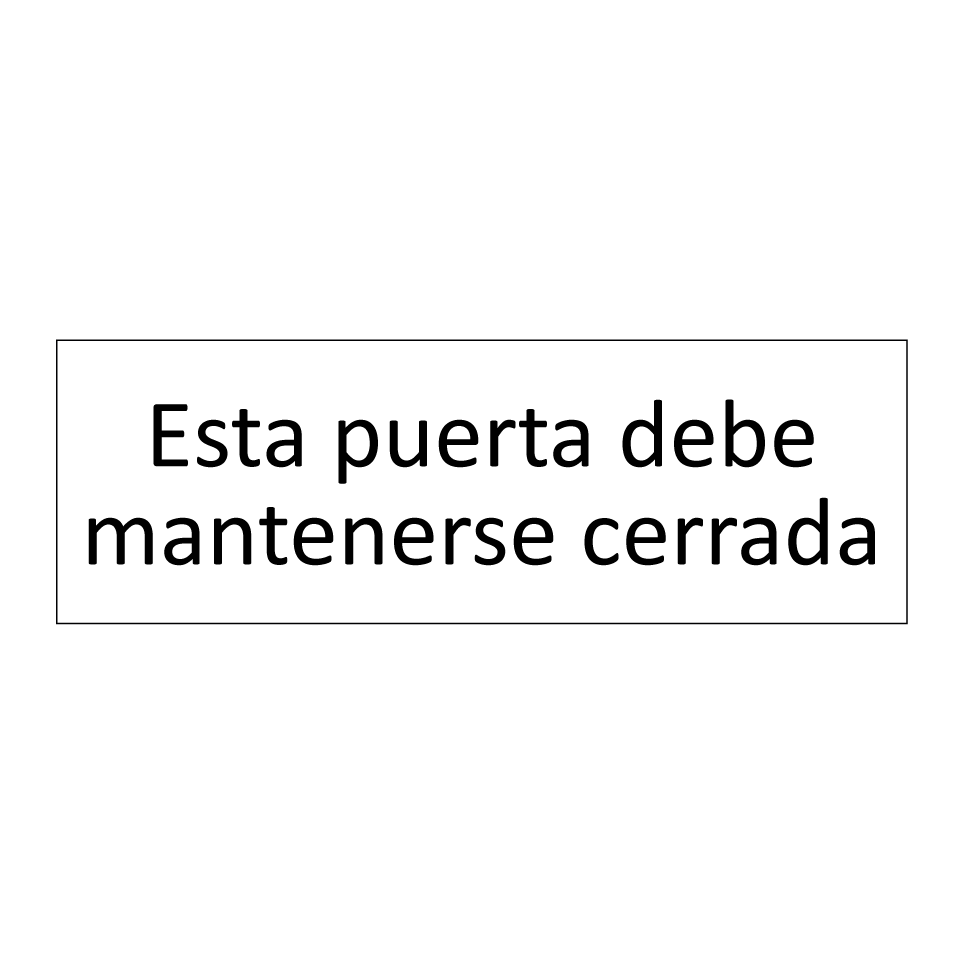 Esta puerta debe mantenerse cerrada