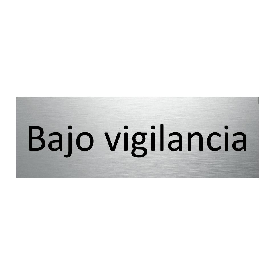 Bajo vigilancia