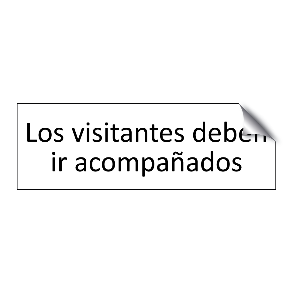 Los visitantes deben ir acompañados