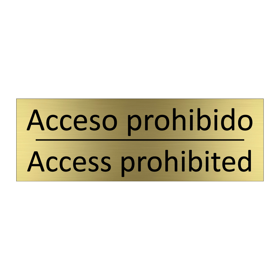 Acceso prohibido - Access prohibited