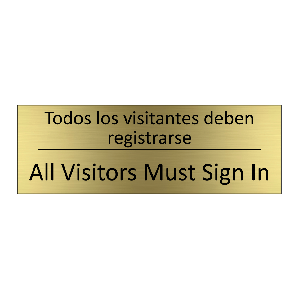 Todos los visitantes deben /.../ - All Visitors Must Sign In