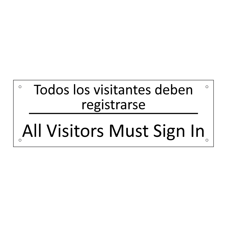Todos los visitantes deben /.../ - All Visitors Must Sign In