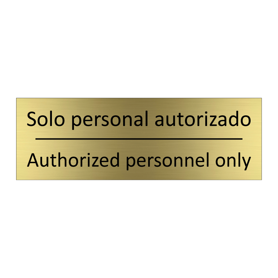 Solo personal autorizado - Authorized personnel only