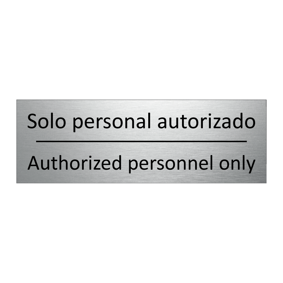 Solo personal autorizado - Authorized personnel only