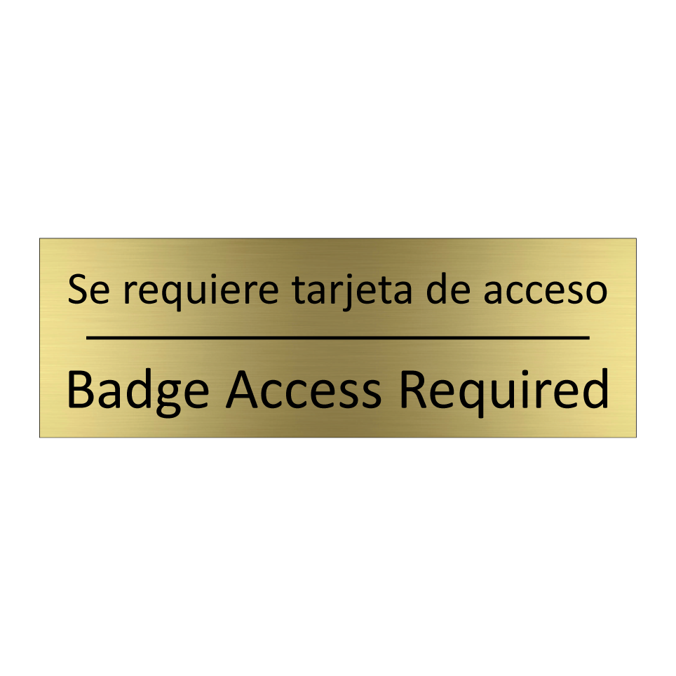 Se requiere tarjeta de acceso - Badge Access Required