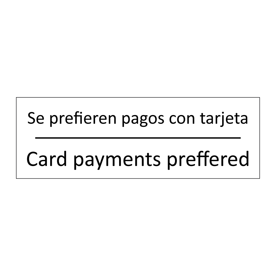 Se prefieren pagos con tarjeta - Card payments preffered