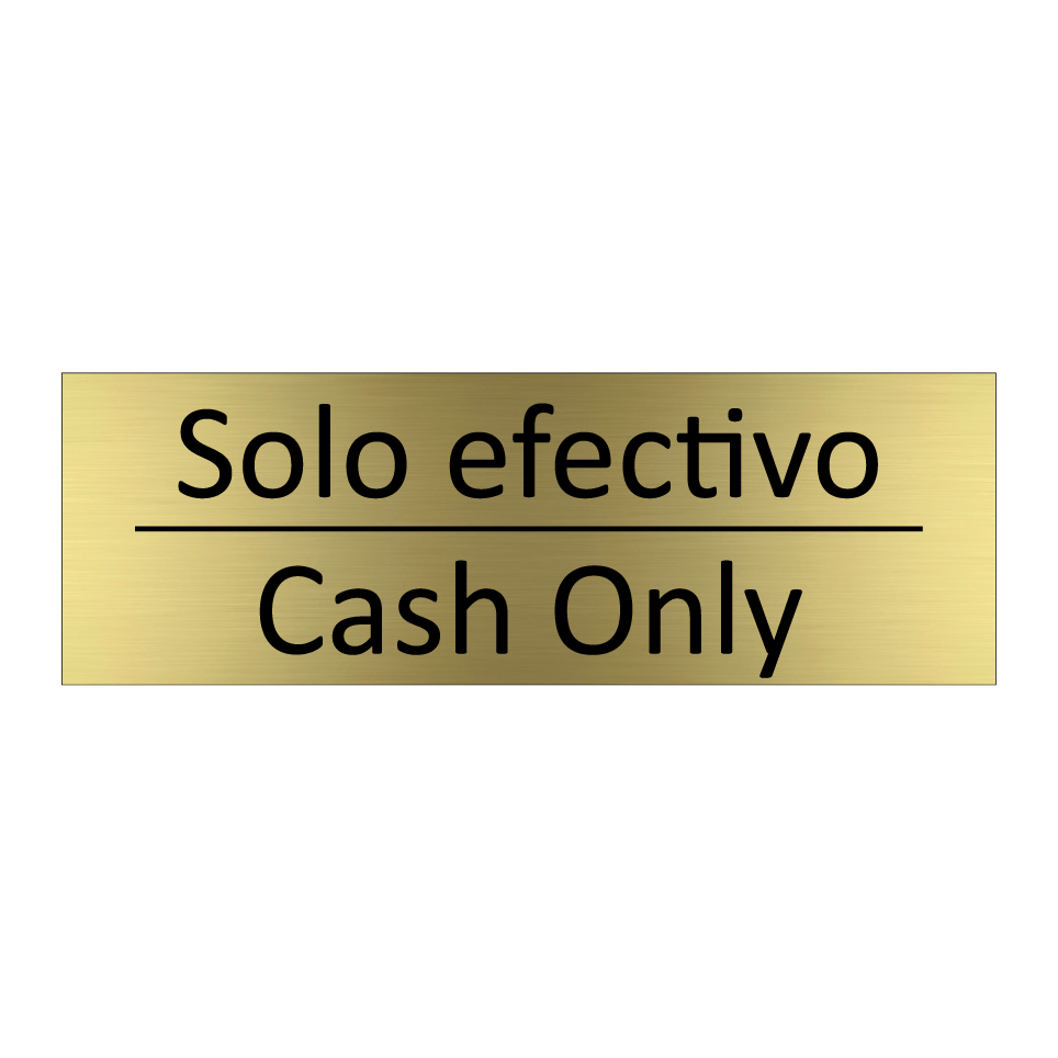 Solo efectivo - Cash Only
