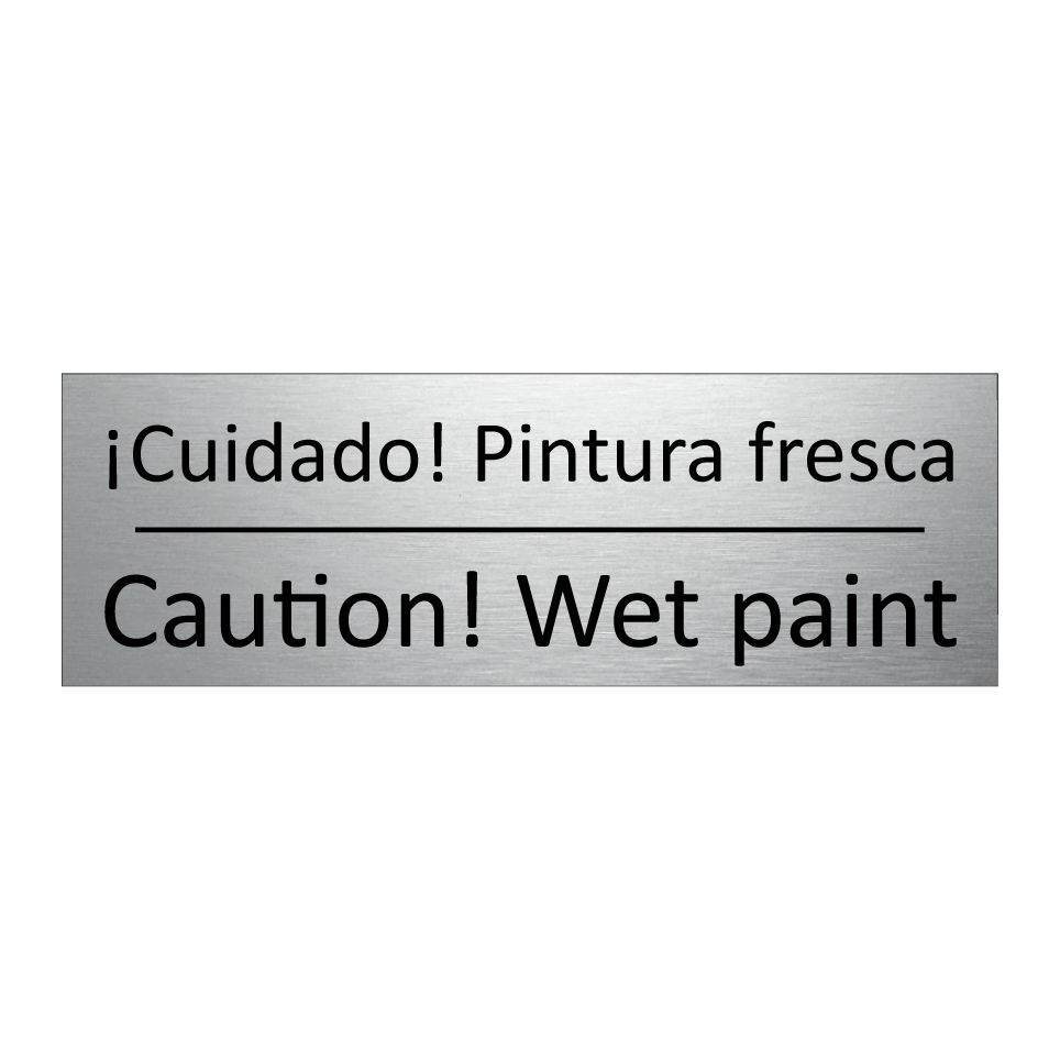 ¡Cuidado! Pintura fresca - Caution! Wet paint