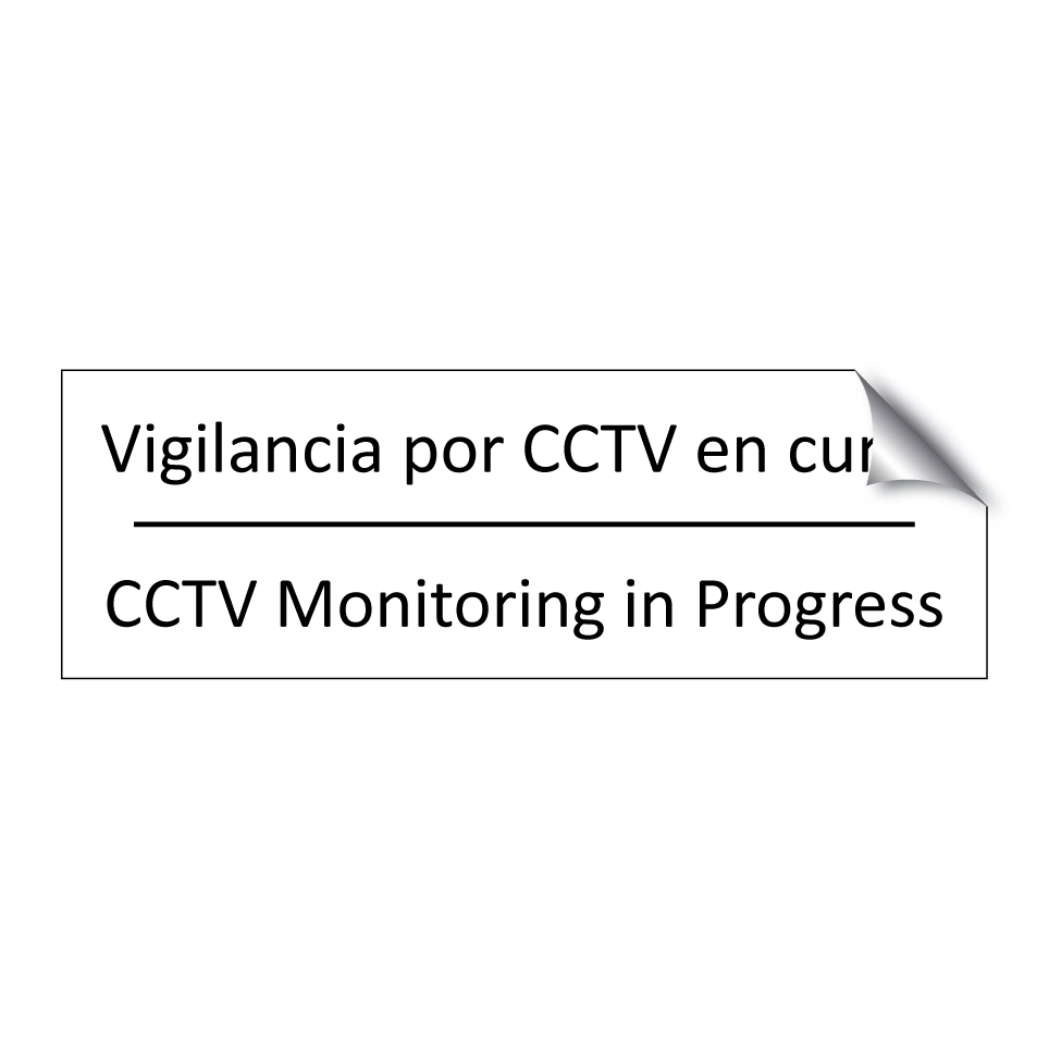 Vigilancia por CCTV en curso - CCTV Monitoring in Progress