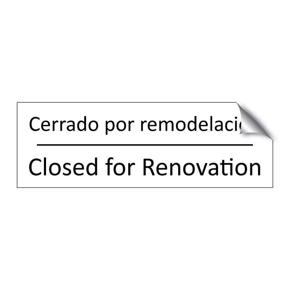 Cerrado por remodelación - Closed for Renovation