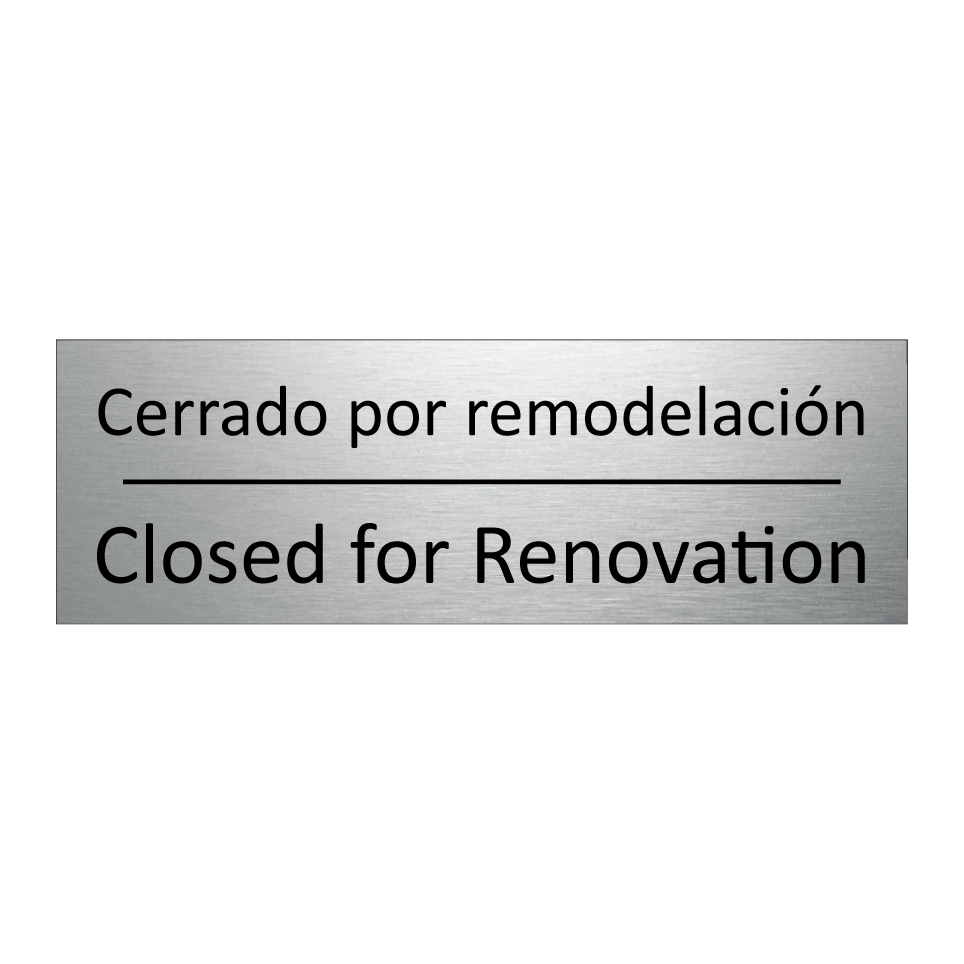 Cerrado por remodelación - Closed for Renovation
