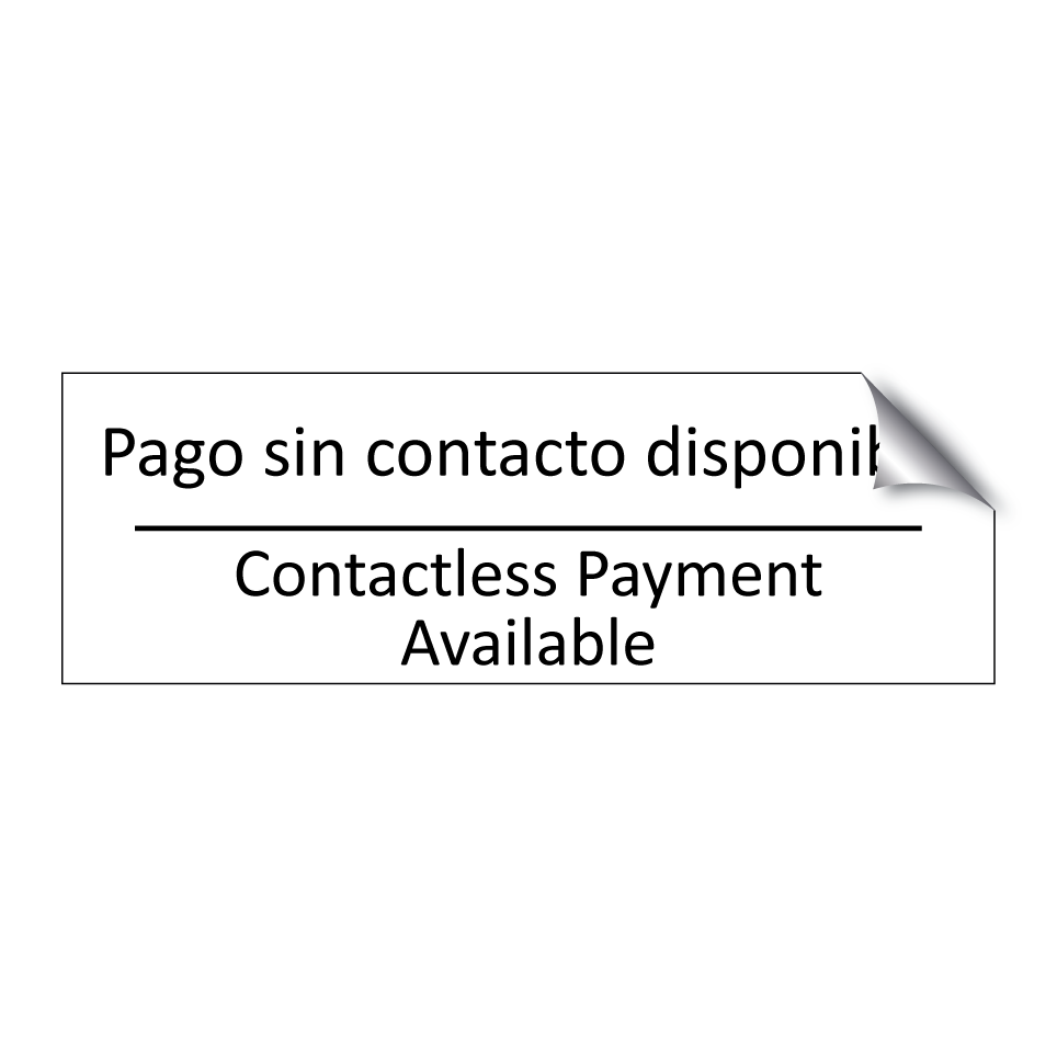 Pago sin contacto disponible - Contactless Payment Available