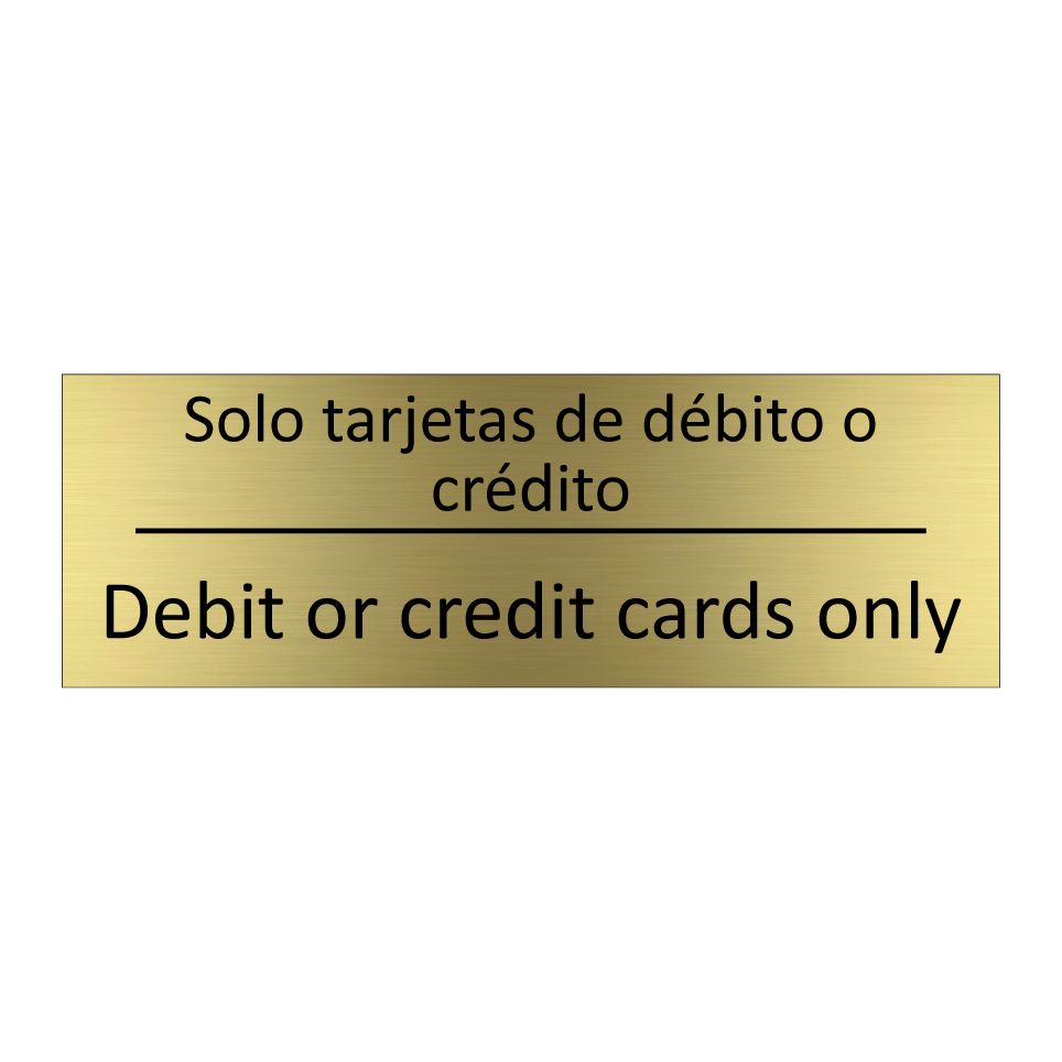 Solo tarjetas de débito o /.../ - Debit or credit cards only