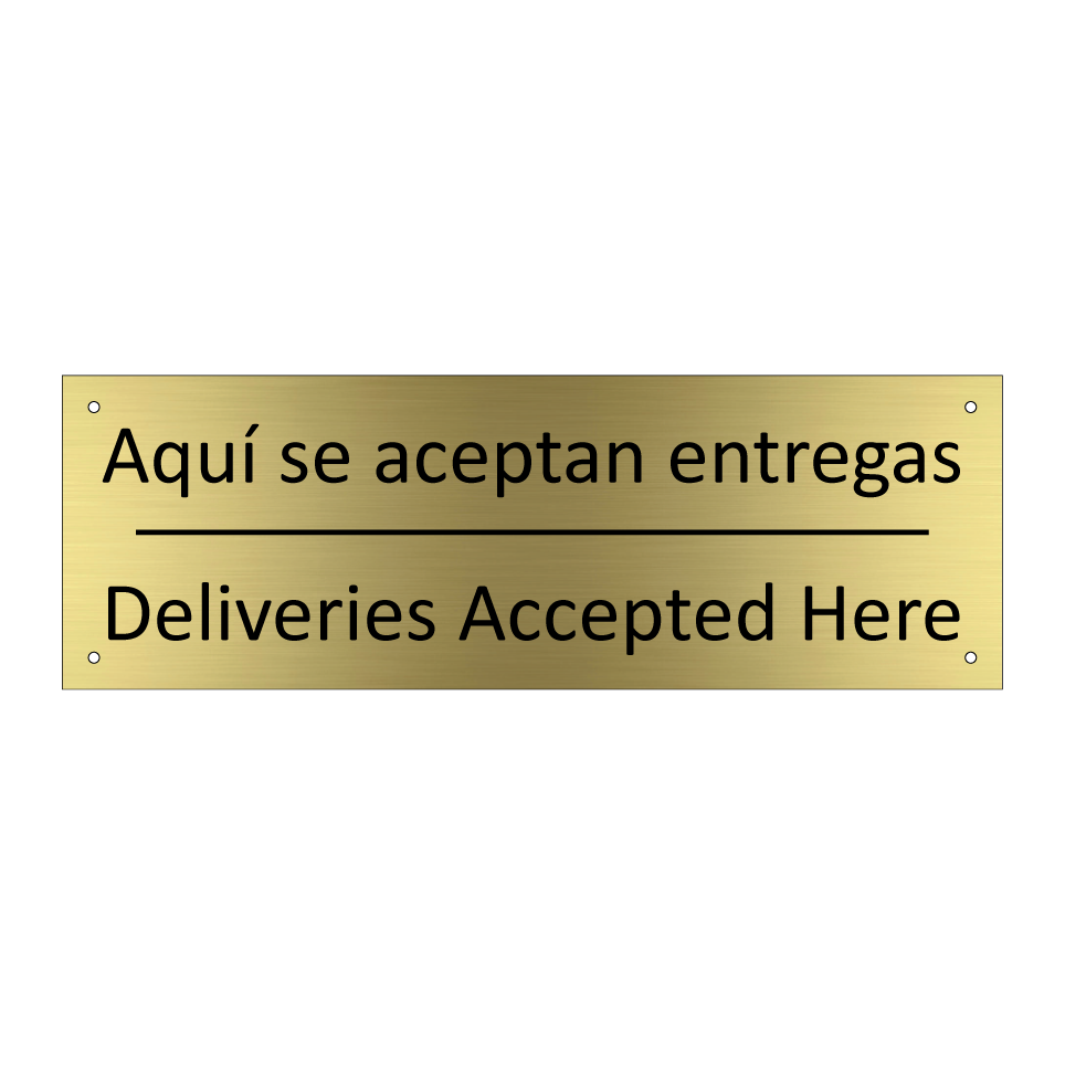 Aquí se aceptan entregas - Deliveries Accepted Here