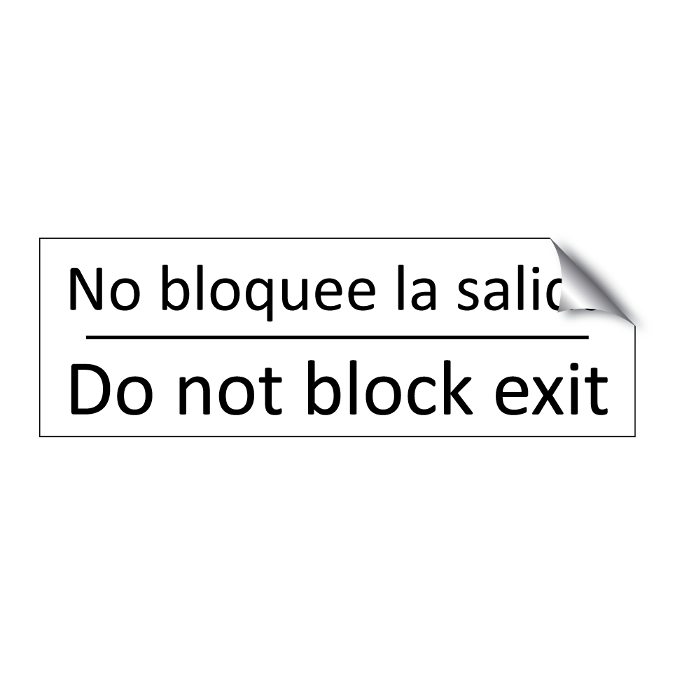 No bloquee la salida - Do not block exit