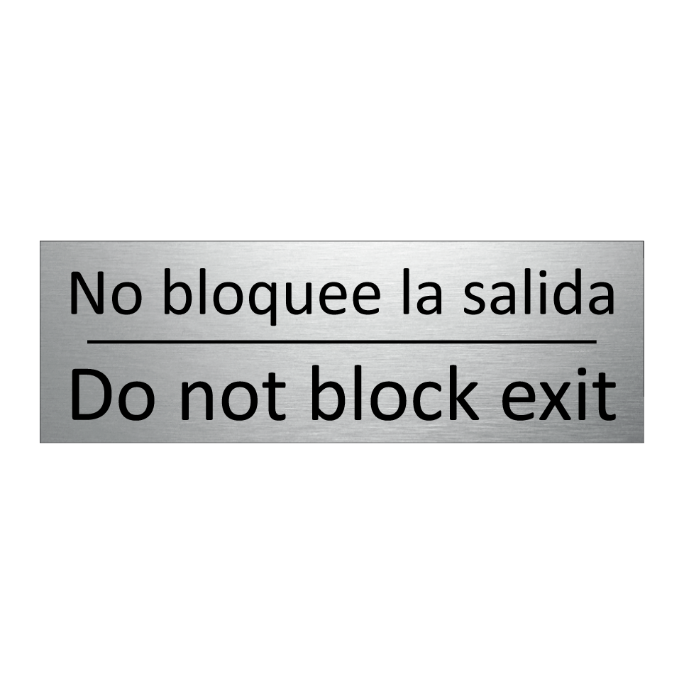 No bloquee la salida - Do not block exit