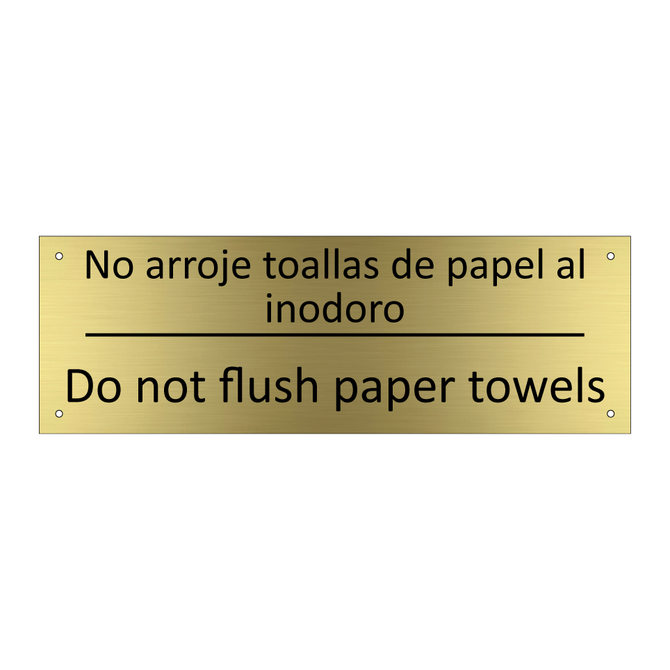 No arroje toallas de papel al /.../ - Do not flush paper towels