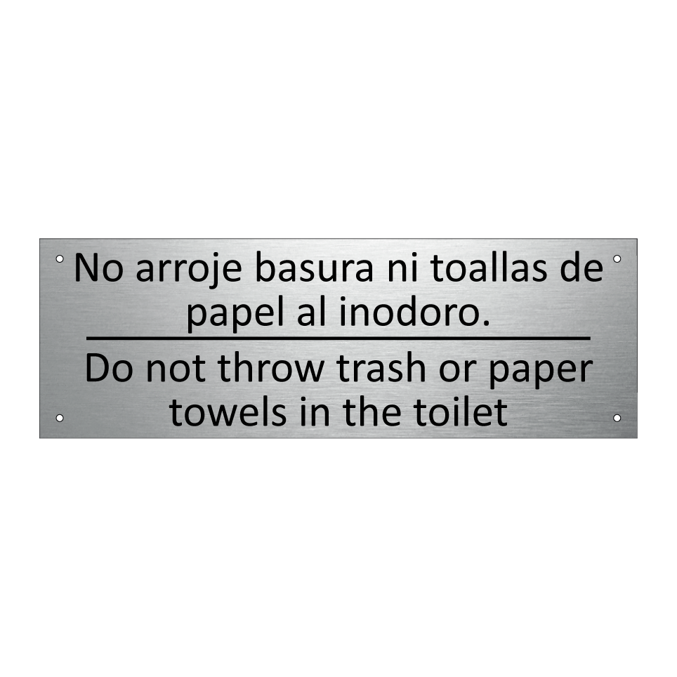 No arroje basura ni toallas /.../ - Do not throw trash or paper /.../