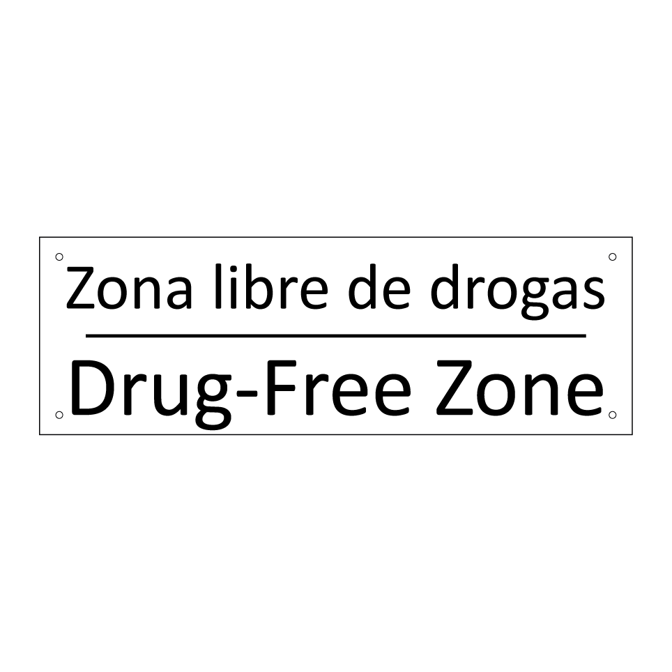 Zona libre de drogas - Drug-Free Zone