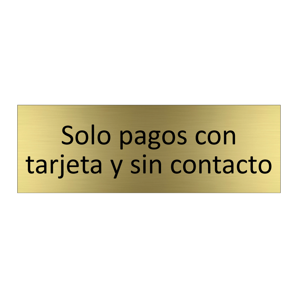 Solo pagos con tarjeta y sin contacto