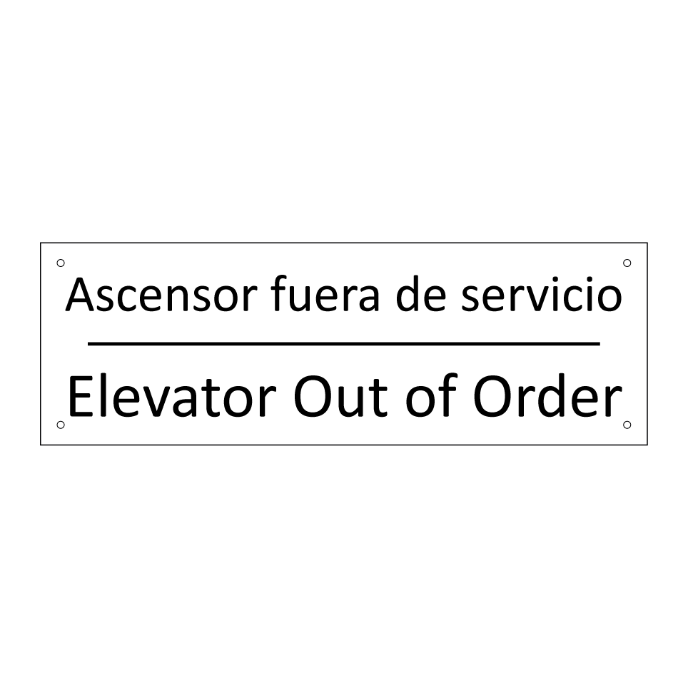 Ascensor fuera de servicio - Elevator Out of Order