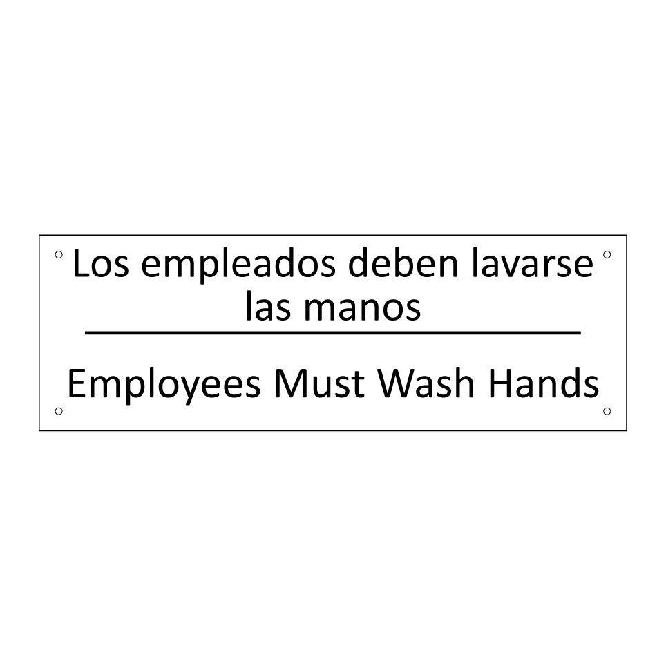 Los empleados deben lavarse /.../ - Employees Must Wash Hands