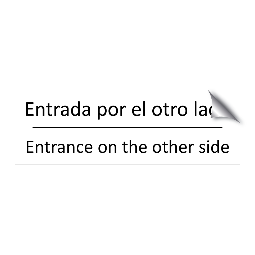 Entrada por el otro lado - Entrance on the other side