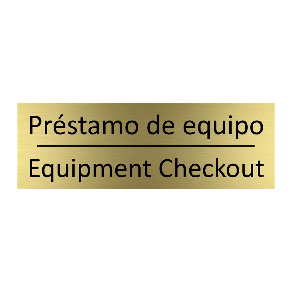 Préstamo de equipo - Equipment Checkout