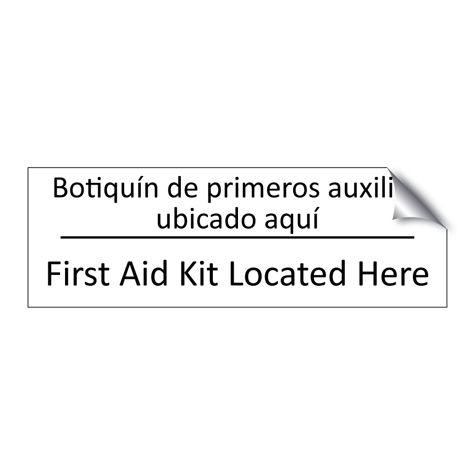 Botiquín de primeros auxilios /.../ - First Aid Kit Located Here