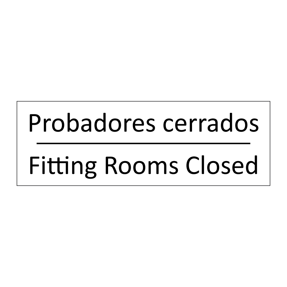 Probadores cerrados - Fitting Rooms Closed