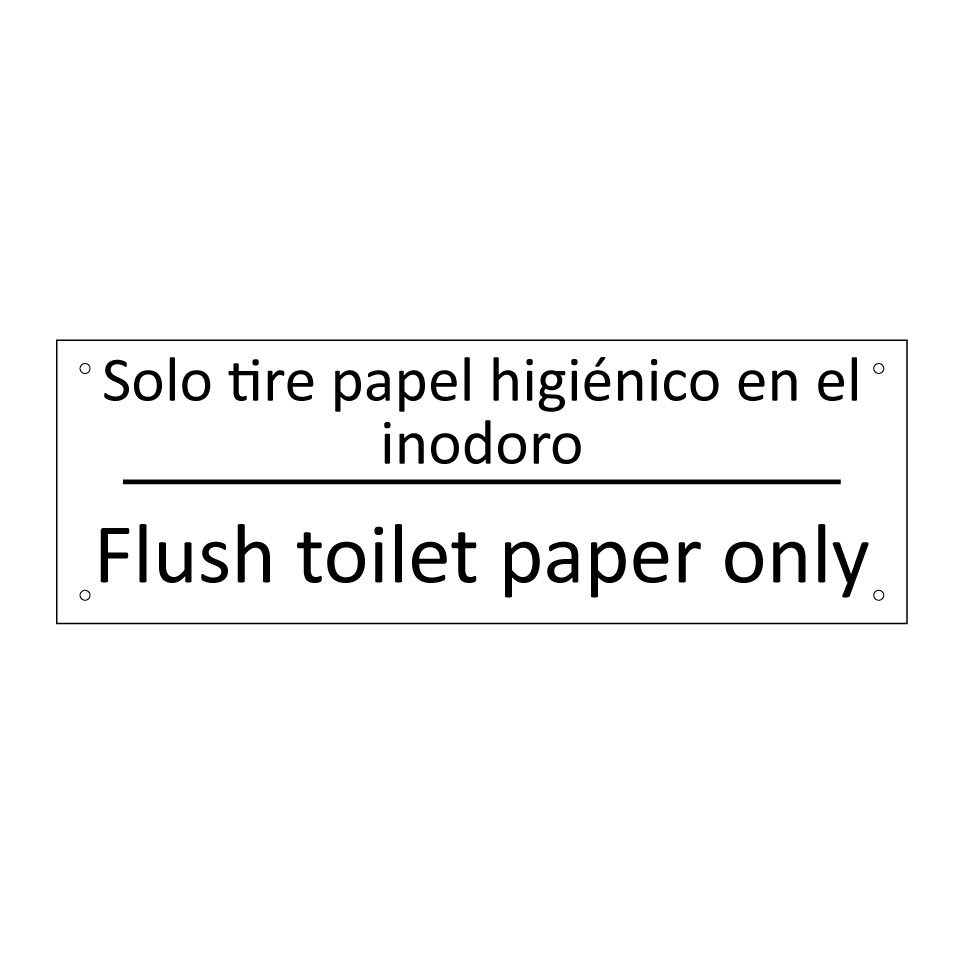 Solo tire papel higiénico en /.../ - Flush toilet paper only