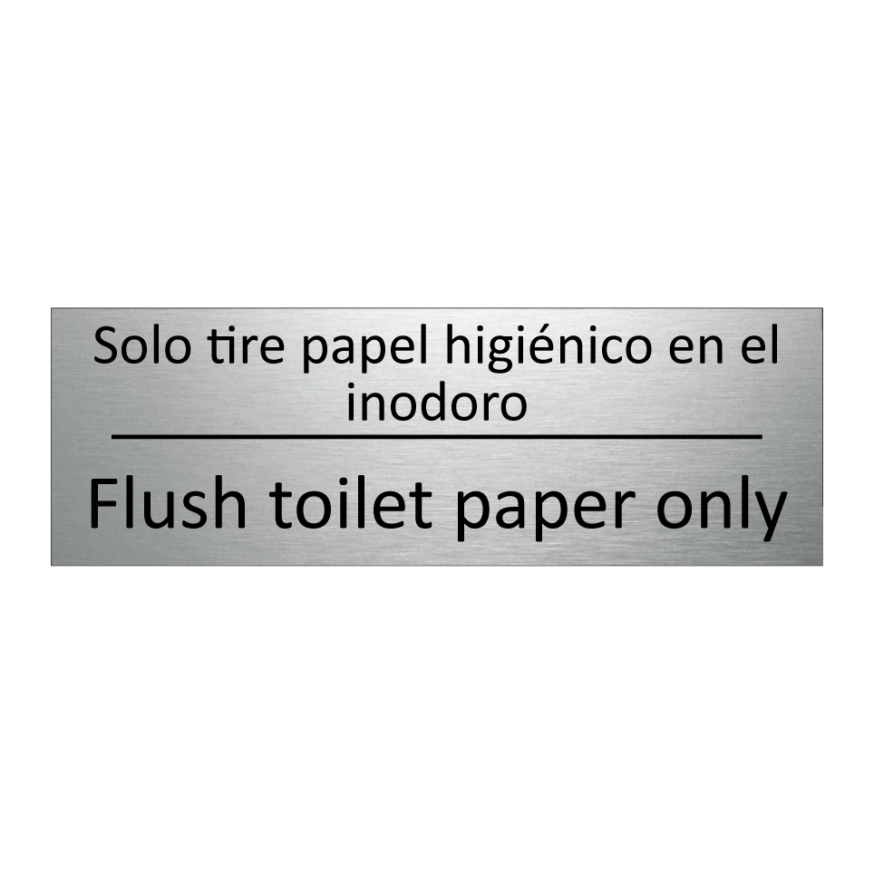 Solo tire papel higiénico en /.../ - Flush toilet paper only