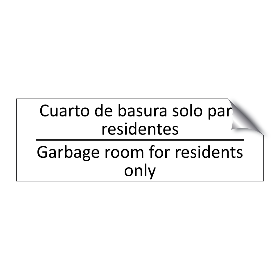 Cuarto de basura solo para /.../ - Garbage room for residents /.../