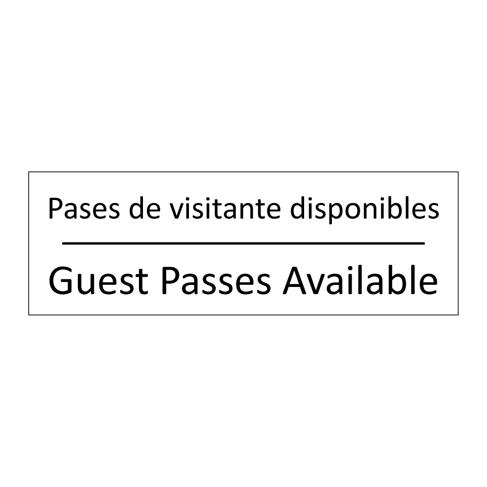 Pases de visitante disponibles - Guest Passes Available