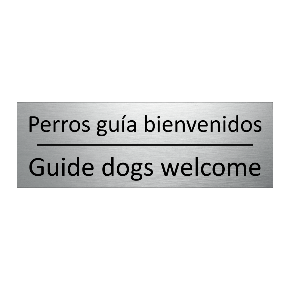 Perros guía bienvenidos - Guide dogs welcome